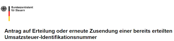 Antrag auf erteilung einer Umsatzsteuer Identifikationsnummer